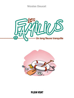 Les Familius, Un long fleuve tranquille