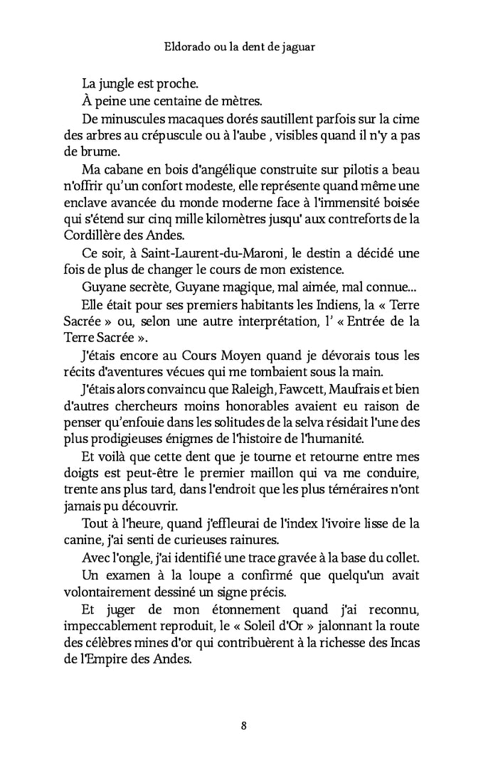 Eldorado ou la dent de jaguar