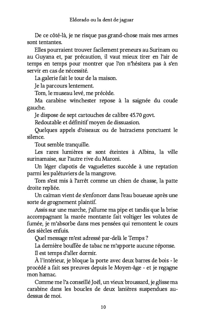 Eldorado ou la dent de jaguar