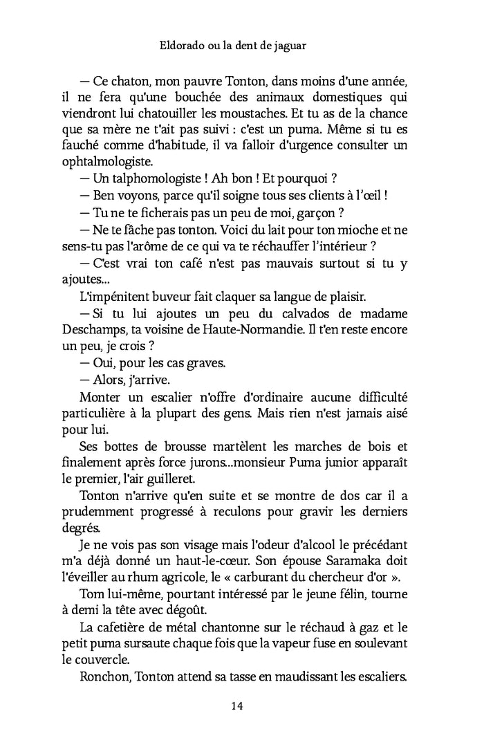Eldorado ou la dent de jaguar