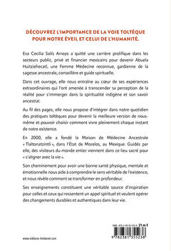 La Voie toltèque et le chamanisme - Une expérience à vivre