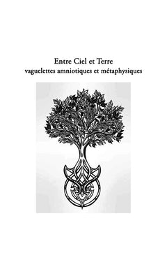 La vie, d'abord et avant tout !
