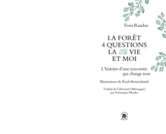 La forêt, quatre questions, la vie et moi