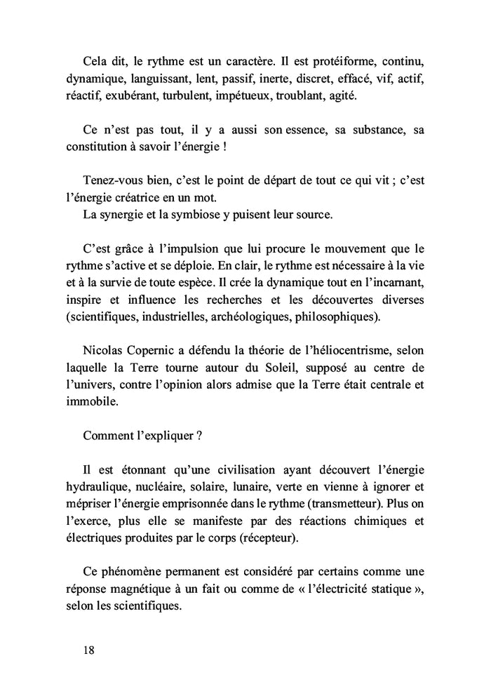 À l'écoute de son rythme