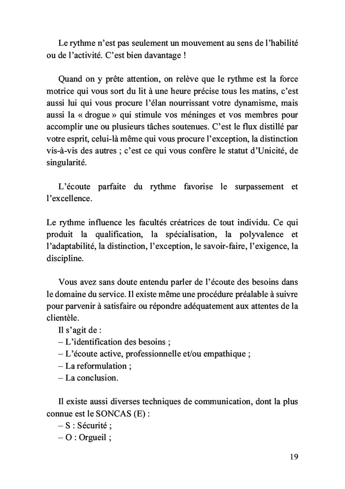 À l'écoute de son rythme