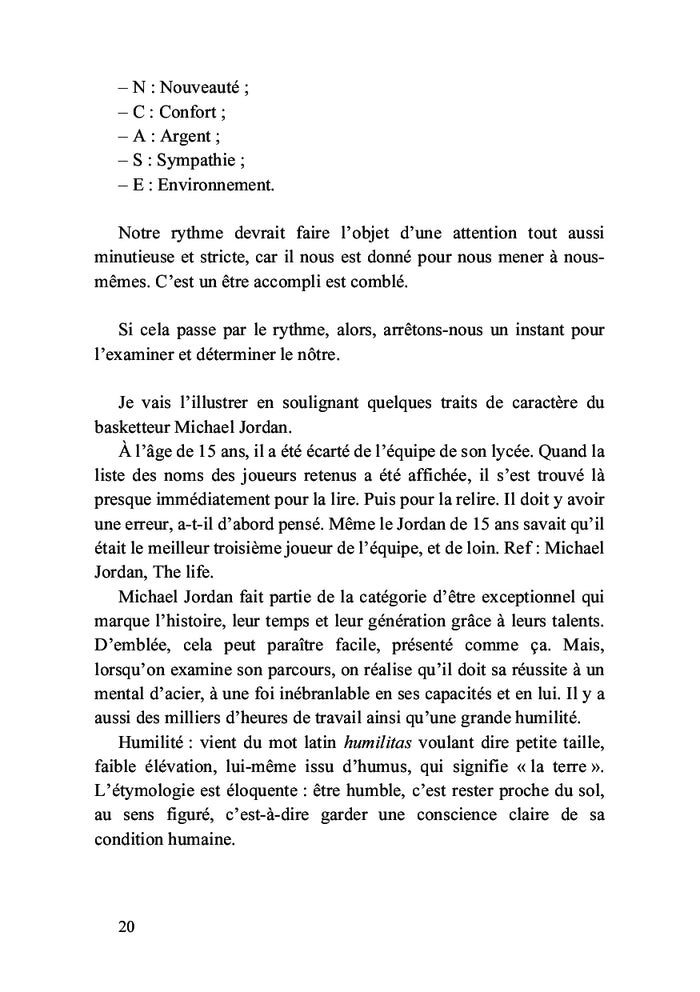 À l'écoute de son rythme