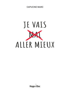 Je vais aller mieux - version augmentée