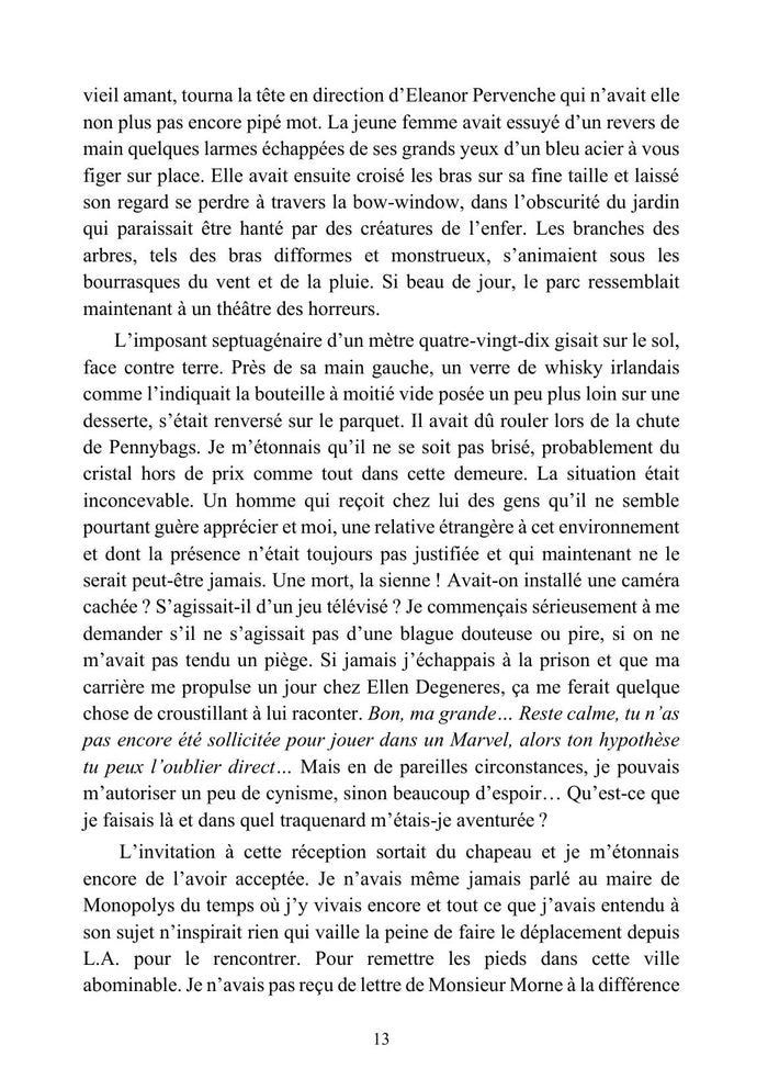 Une soirée lourde de conséquences