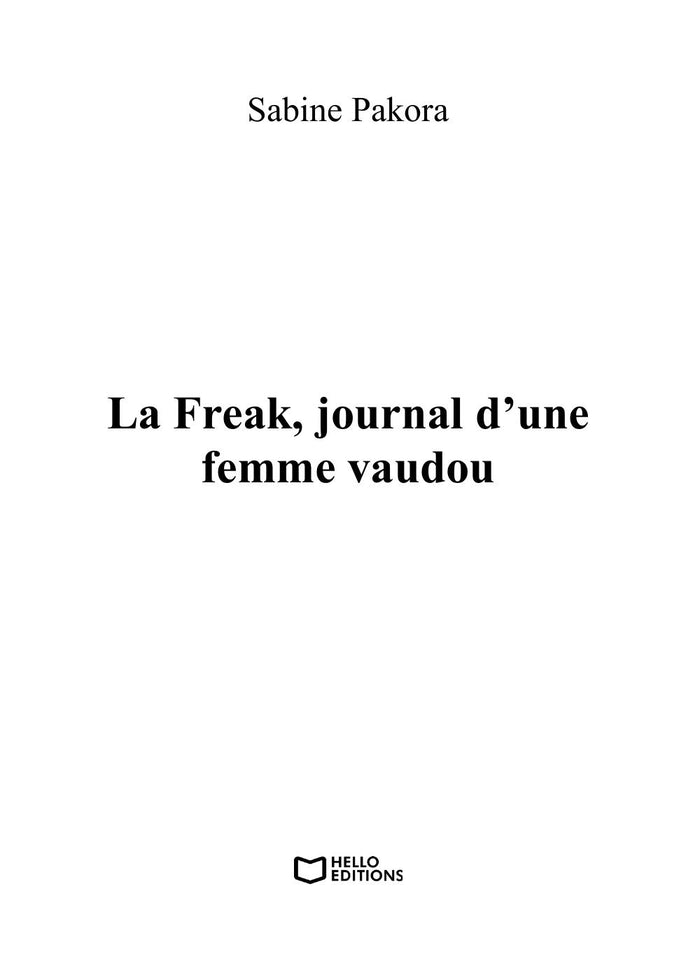 La Freak, journal d'une femme vaudou