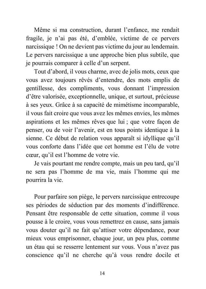 Et pourtant... je lui demandais pardon !