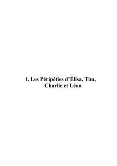Les péripéties d'Élisa, Tim, Charlie et Léon !