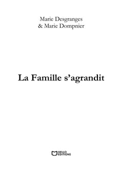 La famille s'agrandit