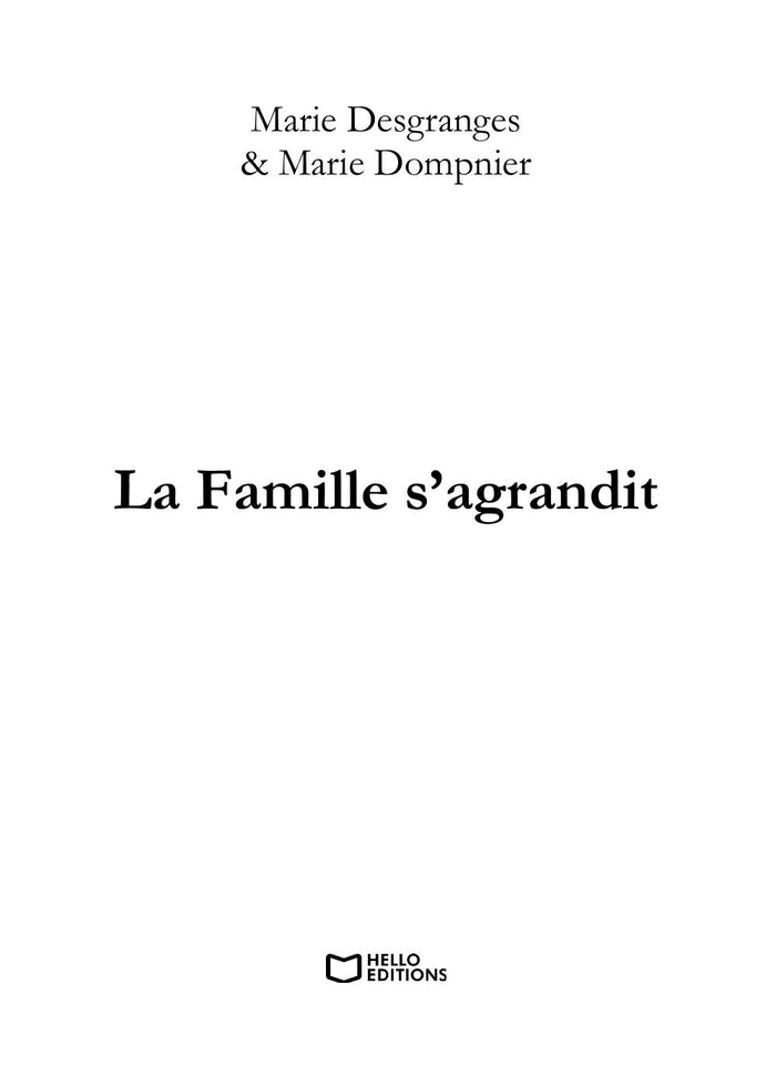 La famille s'agrandit