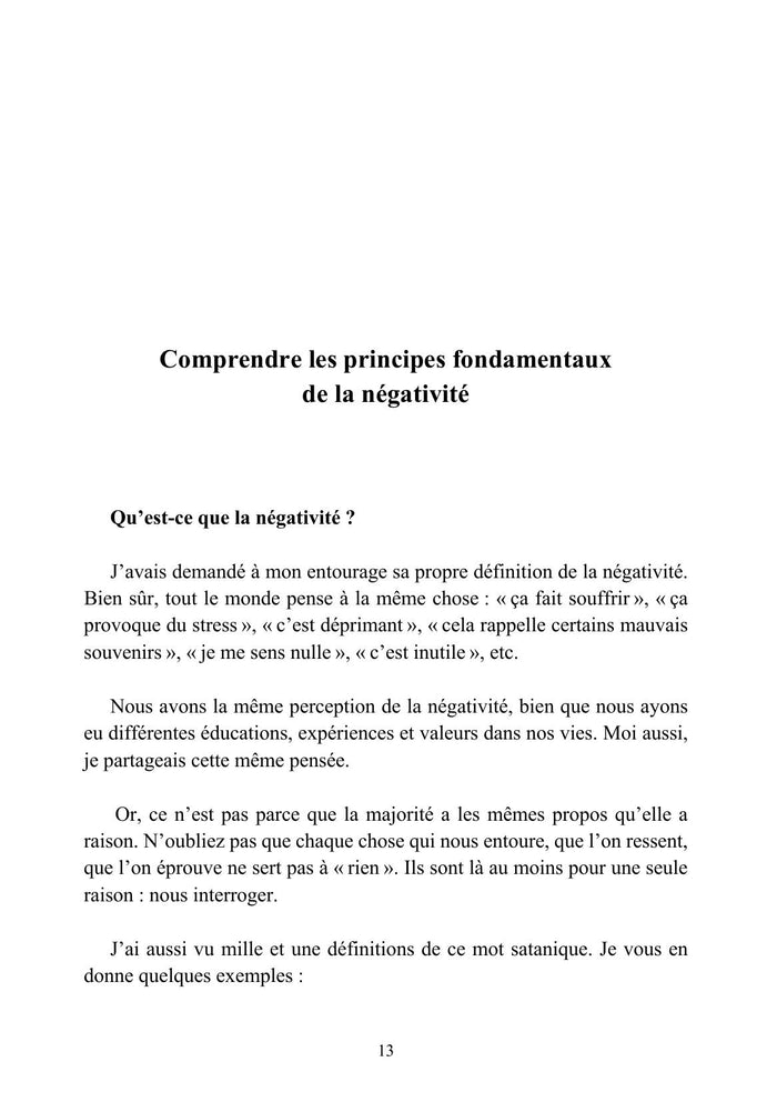 La négativité veut nous rendre heureux