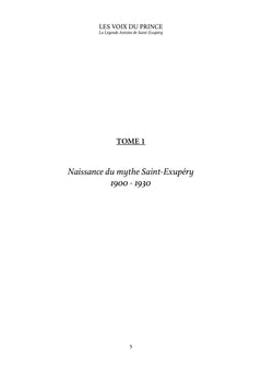 Les Voix du Prince - La Légende Antoine de Saint-Exupéry - Tome I : Naissance du mythe Saint-Exupéry