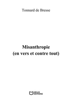 Misanthropie (en vers et contre tout)