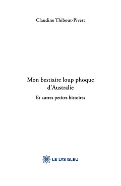 Mon bestiaire loup phoque d'Australie