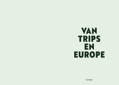 Van trips en Europe