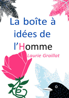 La boîte à idées de l'Homme