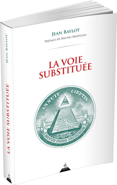 La Voie substituée