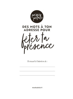 Des mots à ton adresse pour fêter ta présence