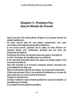Le placard était ouvert, j'y suis rentrée