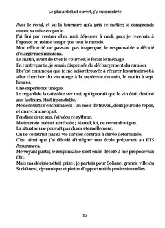 Le placard était ouvert, j'y suis rentrée