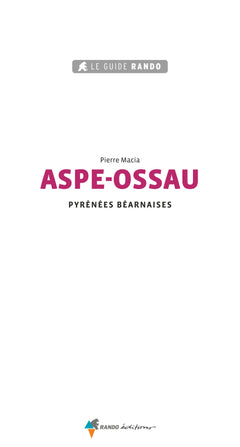 Le Guide Rando Aspe Ossau