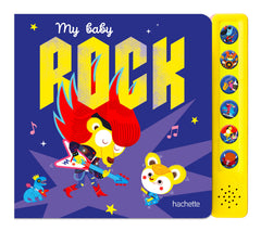 My Baby Rock - livre sonore avec module sonore et 6 boutons