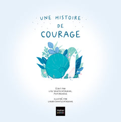 Une histoire de courage