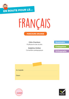 En route pour le Français - CM - Cahier de grammaire-orthographe - Parcours orange - Ed. 2026