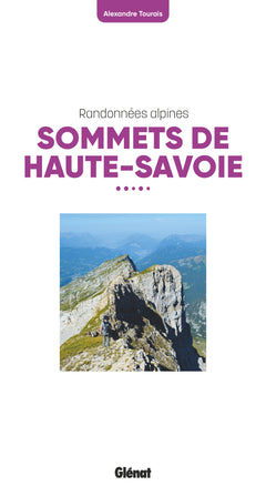 Sommets de Haute-Savoie: Randonnées alpines