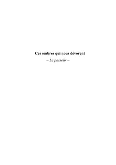 Ces ombres qui nous dévorent