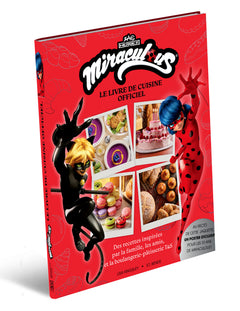 Miraculous : le Livre de recettes officiel