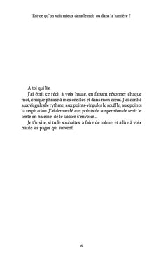 Est-ce qu'on voit mieux dans le noir ou dans la lumière ?