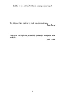 Le Chat du trou n°13 ou Petit Précis sociologique sur le golf