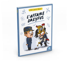 C'est quoi déjà ? L'affaire Dreyfus