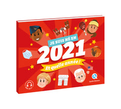 Je suis né en 2021. Et quelle année !