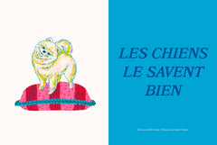 Les chiens le savent bien