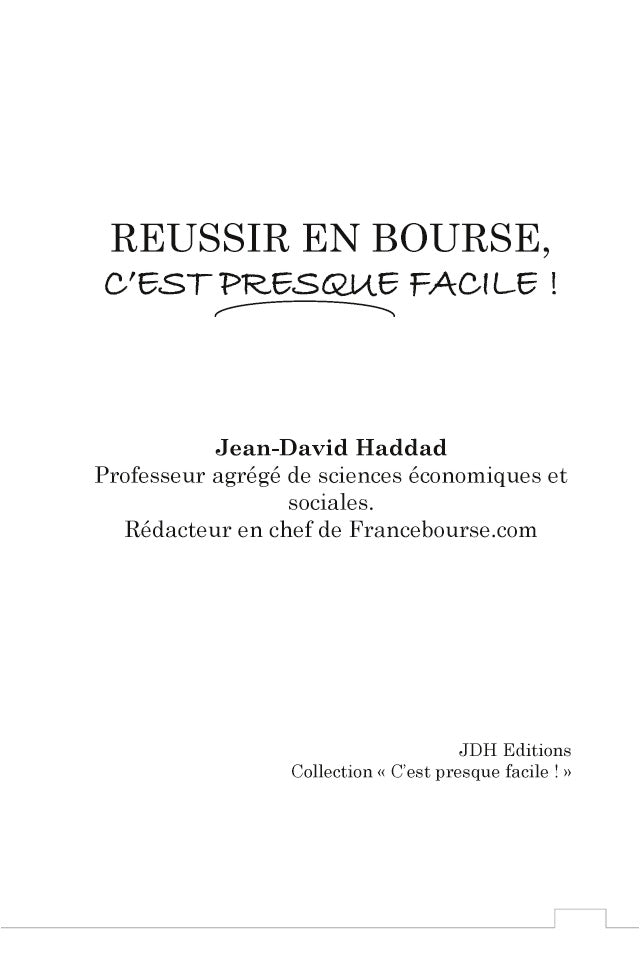 Réussir en bourse c'est presque facile