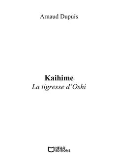 Kaihime - La tigresse d'Oshi