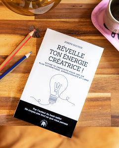 Réveille ton énergie créatrice !