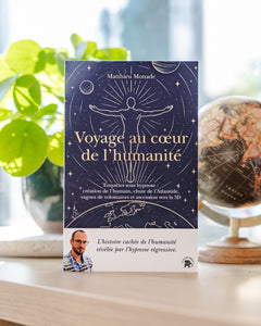 Voyage au coeur de l'humanité
