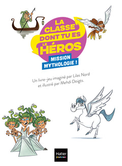 La classe dont tu es le héros - La mythologie - 6/7 ans CP/CE1