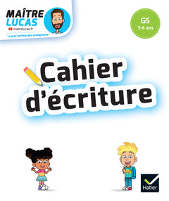 Cahier d'écriture Maître Lucas - GS
