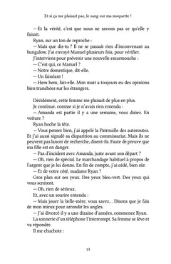 Et si ça me plaisait pas, le sang sur ma moquette !