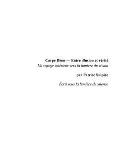 Carpe Diem - Entre illusion et vérité -