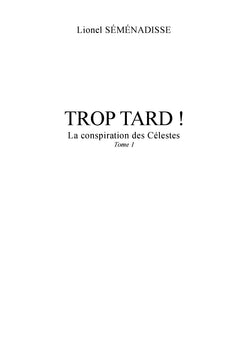 Trop Tard !