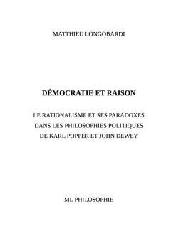 Démocratie et Raison. Le rationalisme et ses paradoxes...