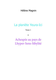 Achespée au pays de Lhyper-Sens-Sibylité
